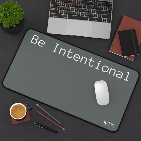 Grey Be Intentional Desk Mat - Image 9